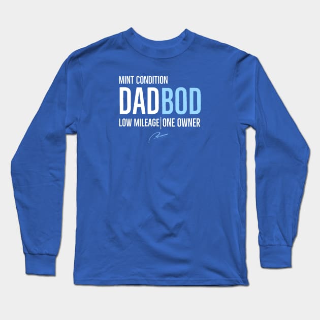 Dad Bod Mint Condition Low Mileage One Owner Long Sleeve T-Shirt by DB Teez and More